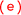 (e)